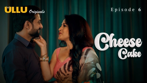 Cheese Cake Part 2 S01E03 2024 Hindi Hot Web Series – Ullu
