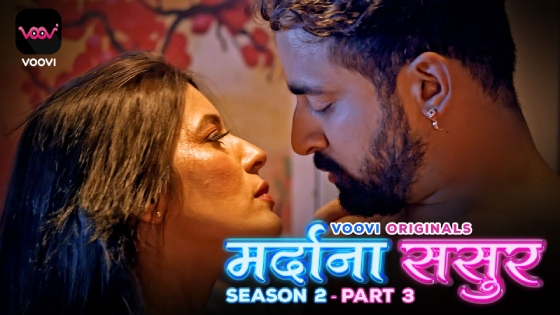 Mardana Sasur S02E05 2024 Hindi Hot Web Series – Voovi