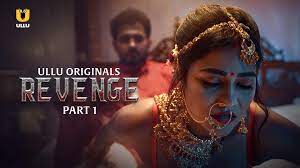 Revenge Part 2 S01E03 2024 Hindi Hot Web Series – Ullu