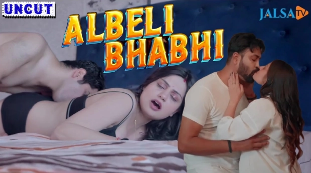 Albeli Bhabhi 2024 Hindi Uncut Hot Short Film – JalsaTv