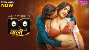 PG Wali 2026 Vasna Hindi Uncut Hot Short Film